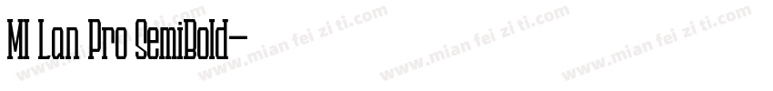 MI Lan Pro SemiBold字体转换